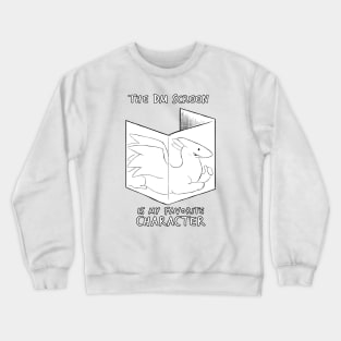 The DM Screen Is My Favorite Character Crewneck Sweatshirt